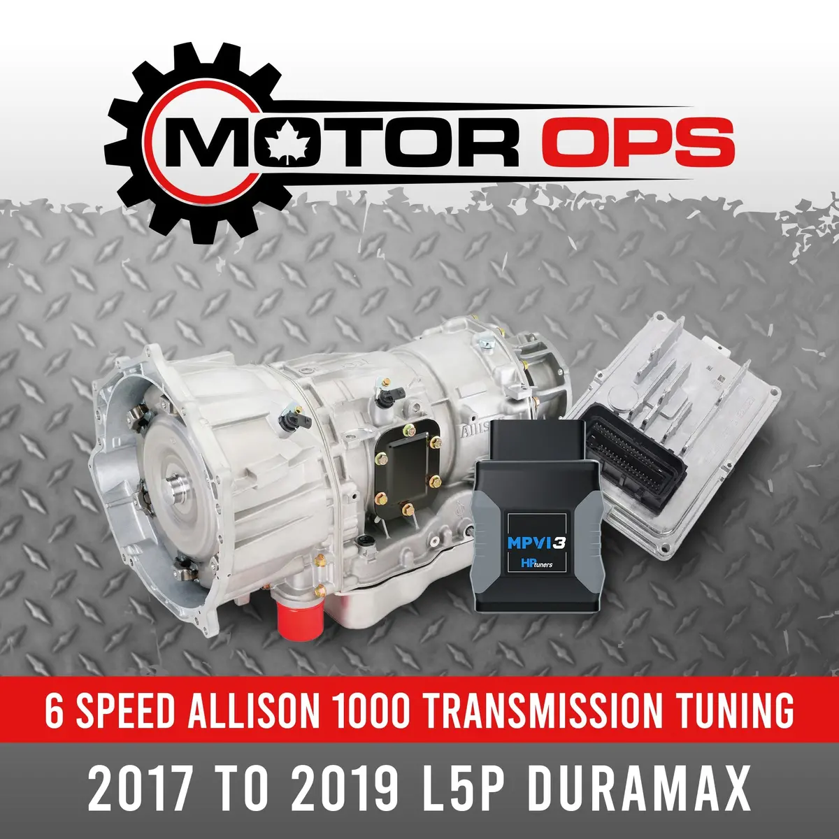 2017-2019 Duramax Motor Ops Transmission Tuning 2