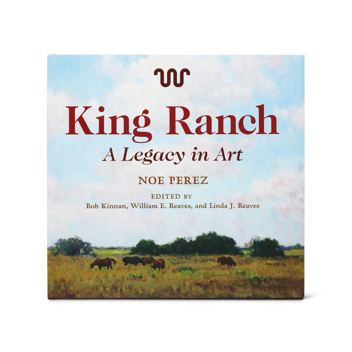 King Ranch - A  Legacy In Art By Noe Perez 1