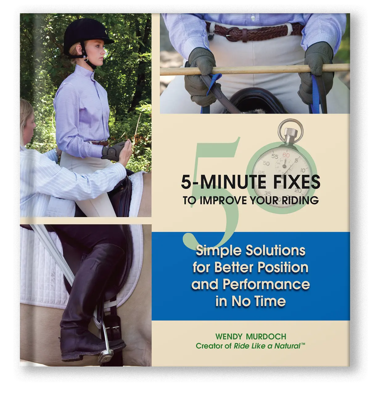 50 5-Minute Fixes To Improve Your Riding 1