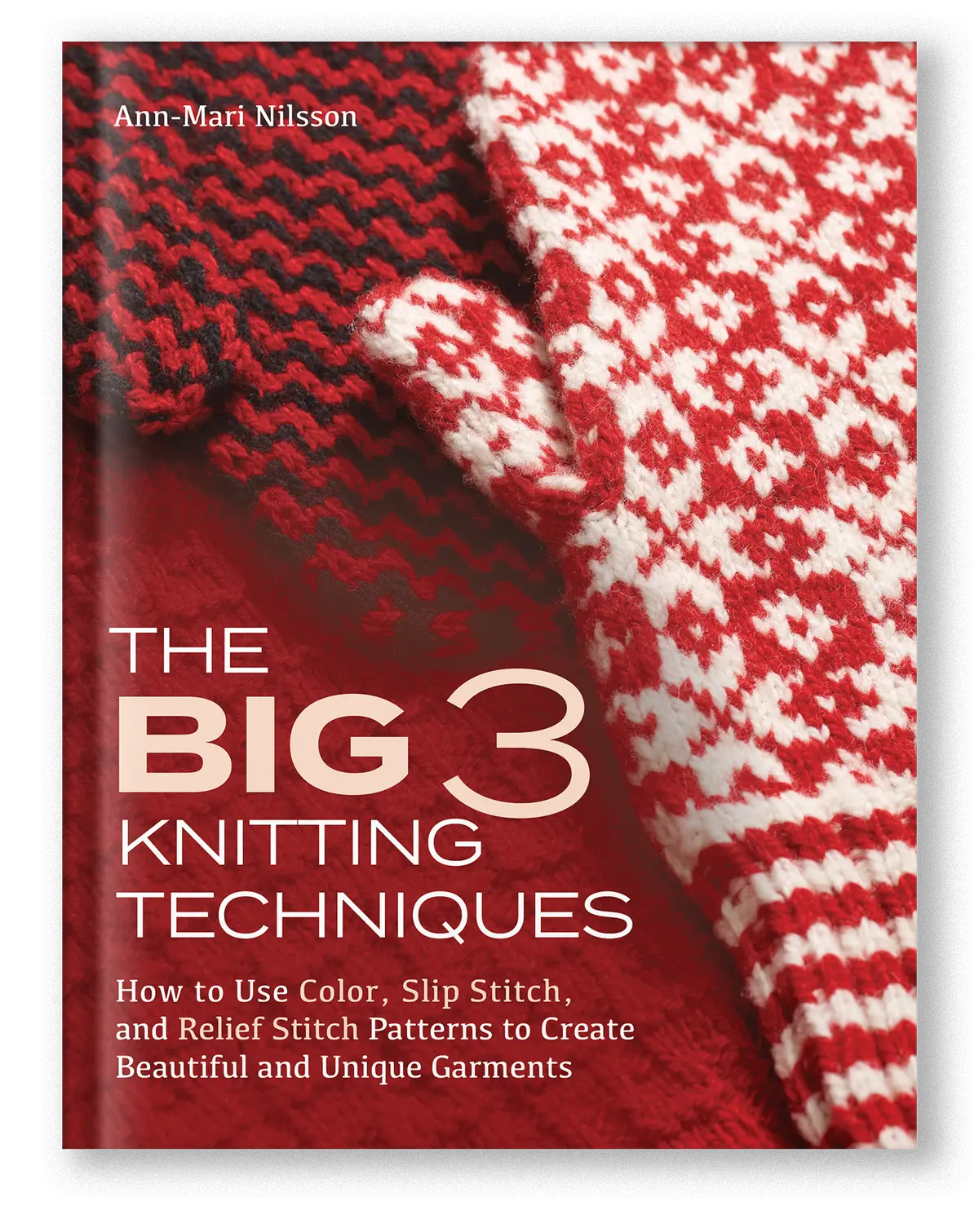 The Big 3 Knitting Techniques 1