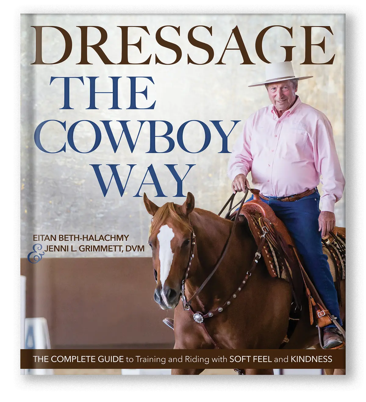 Dressage The Cowboy Way 1