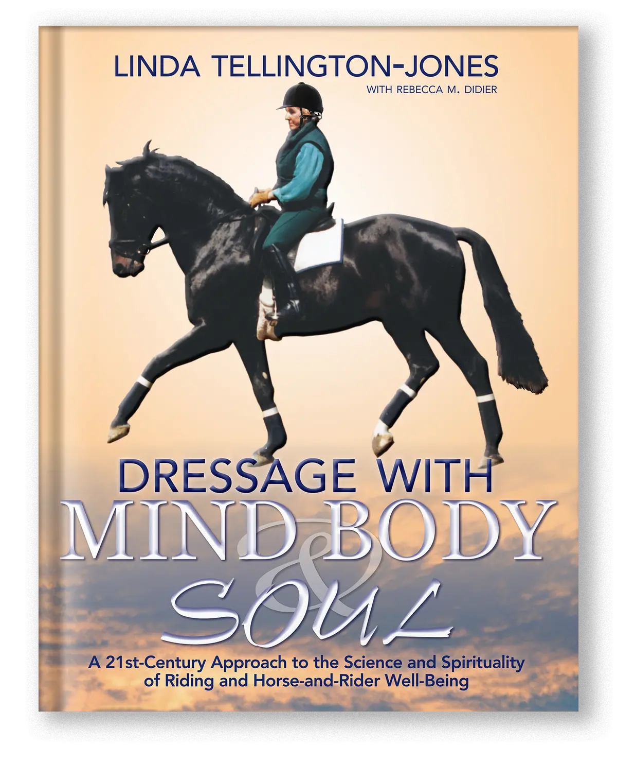 Dressage With Mind, Body And Soul 1