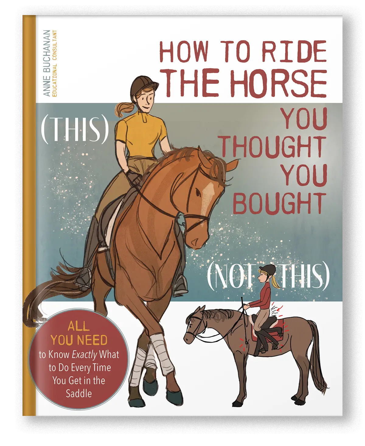 How To Ride The Horse You Thought You Bought 1