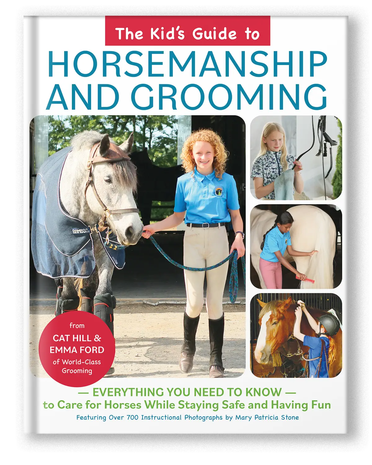 The Kid's Guide To Horsemanship And Grooming 1