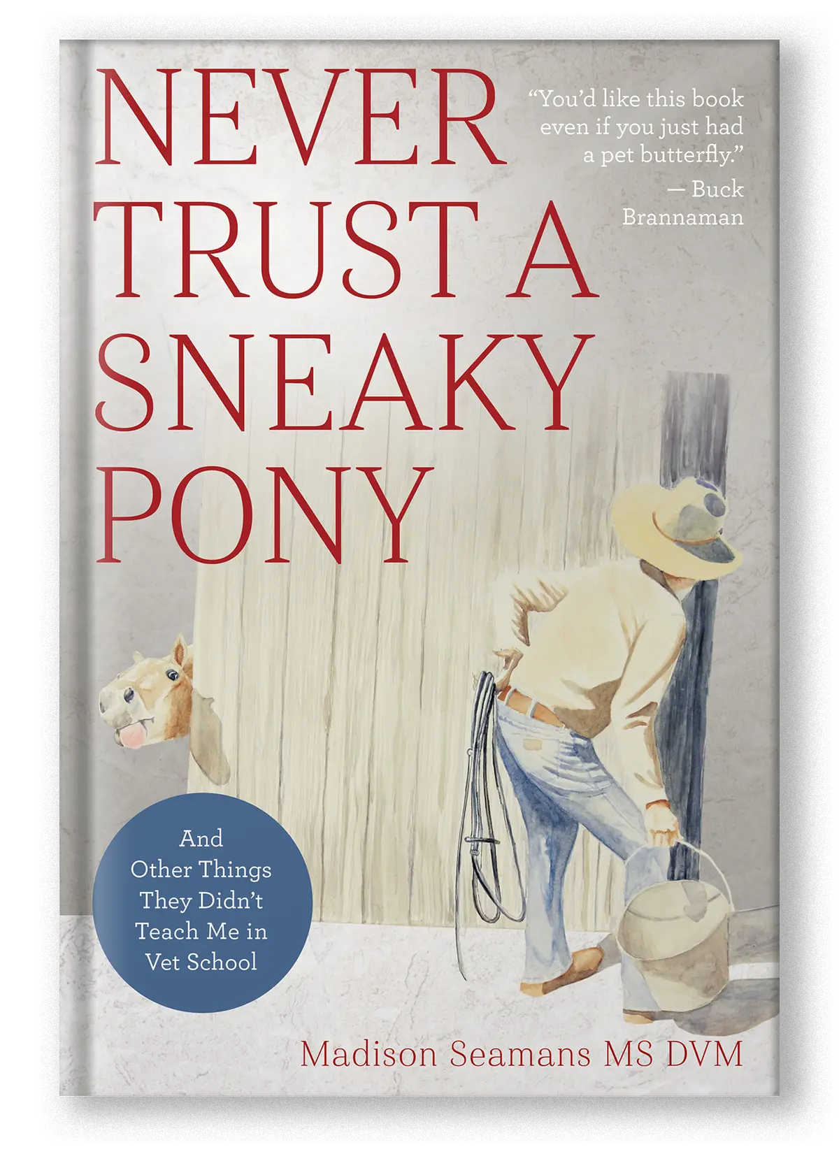 Never Trust A Sneaky Pony 1