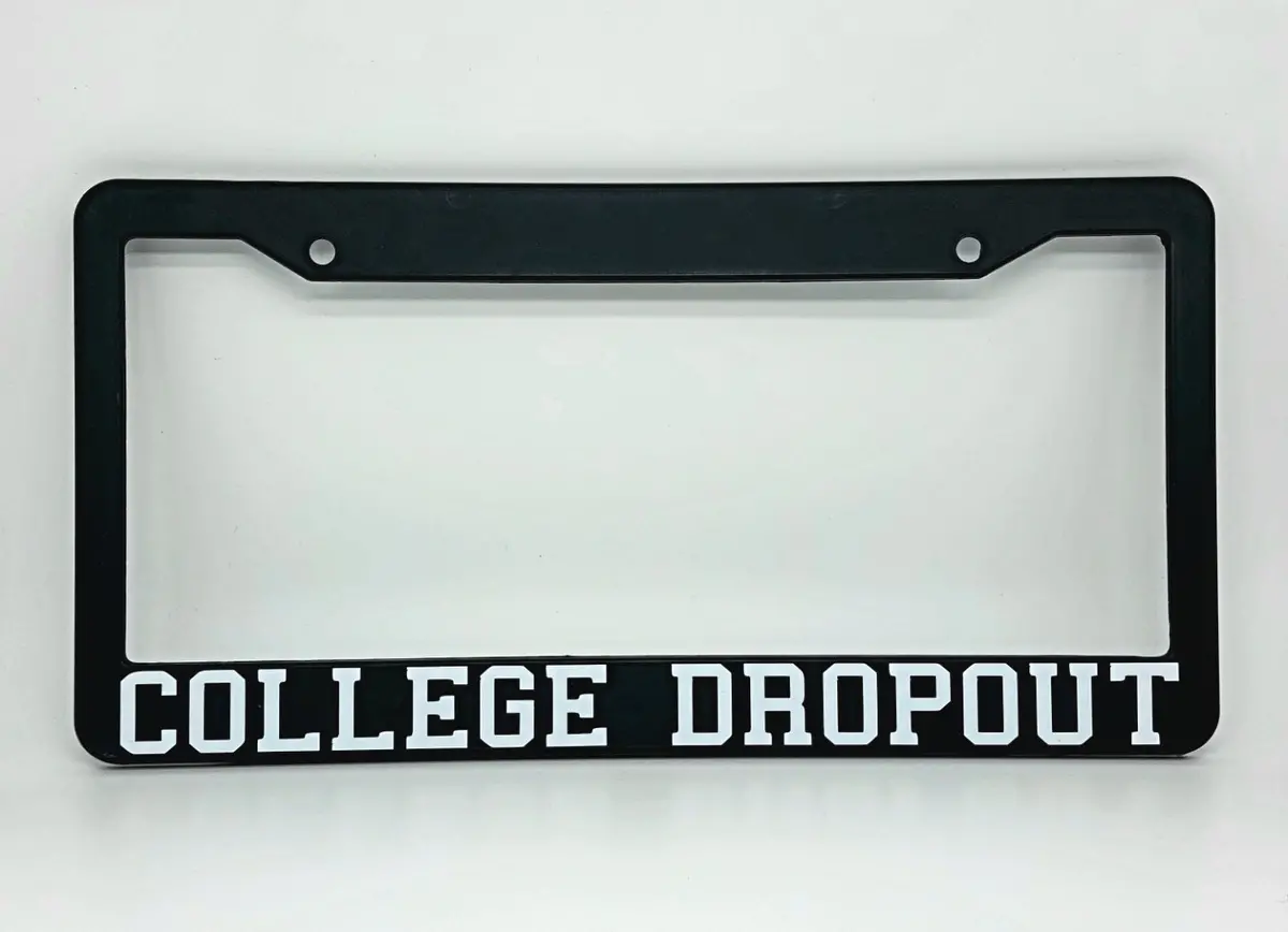 College Dropout (Plate Frame) 1