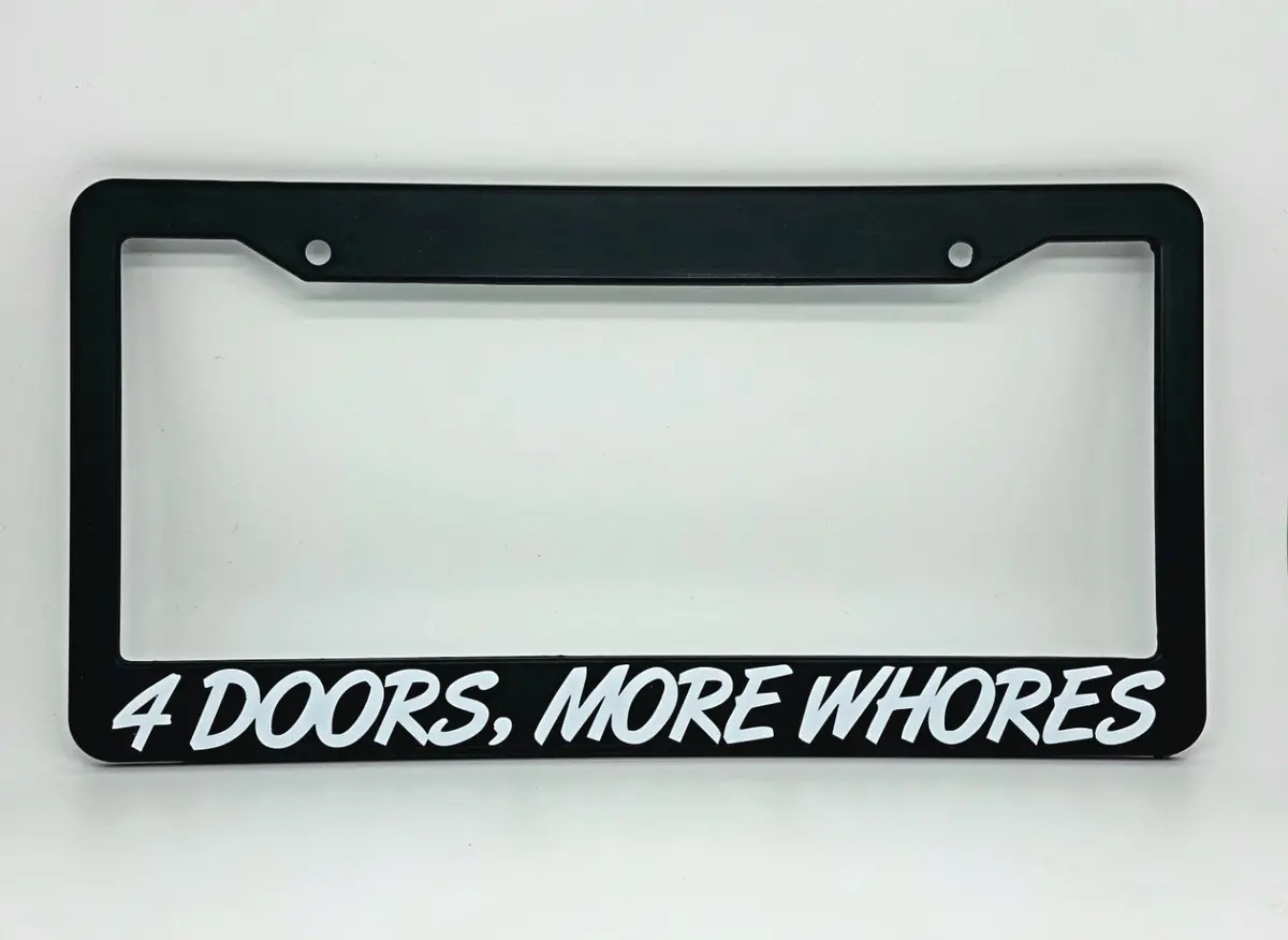 4 Doors, More Whores (Plate Frame) 1