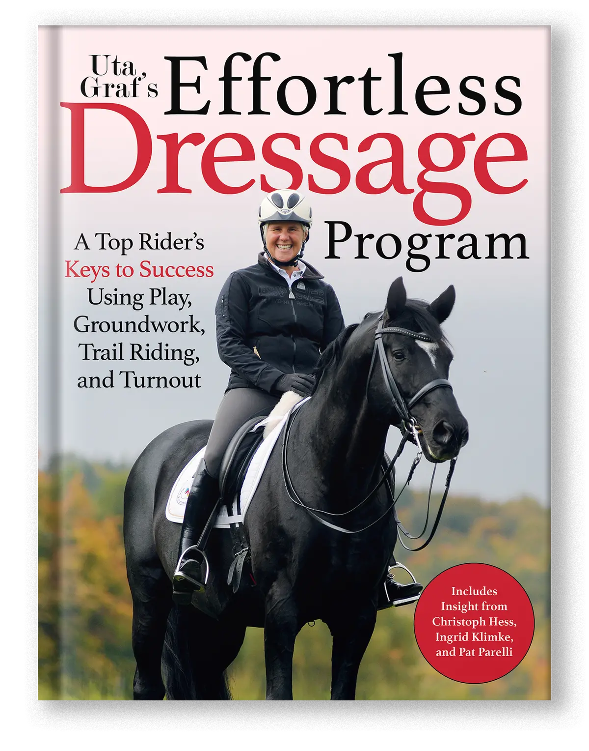 Uta Gräf's Effortless Dressage Program 1