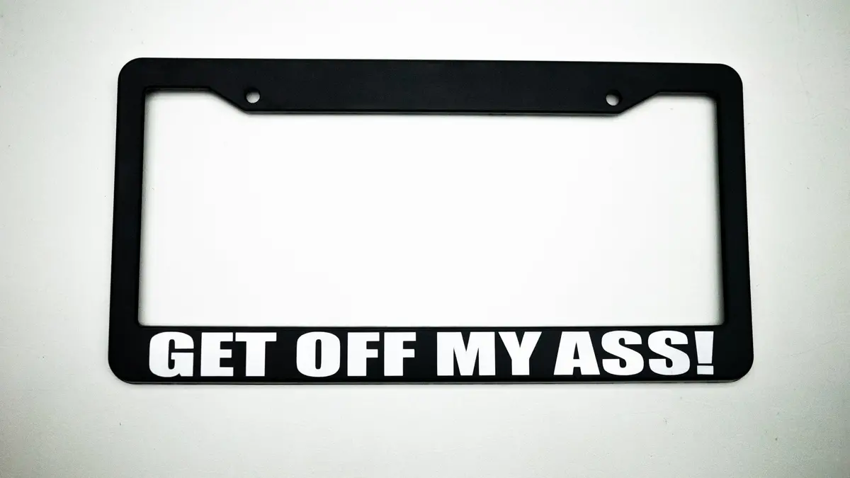 Get Off My Ass! Plate Frame 1