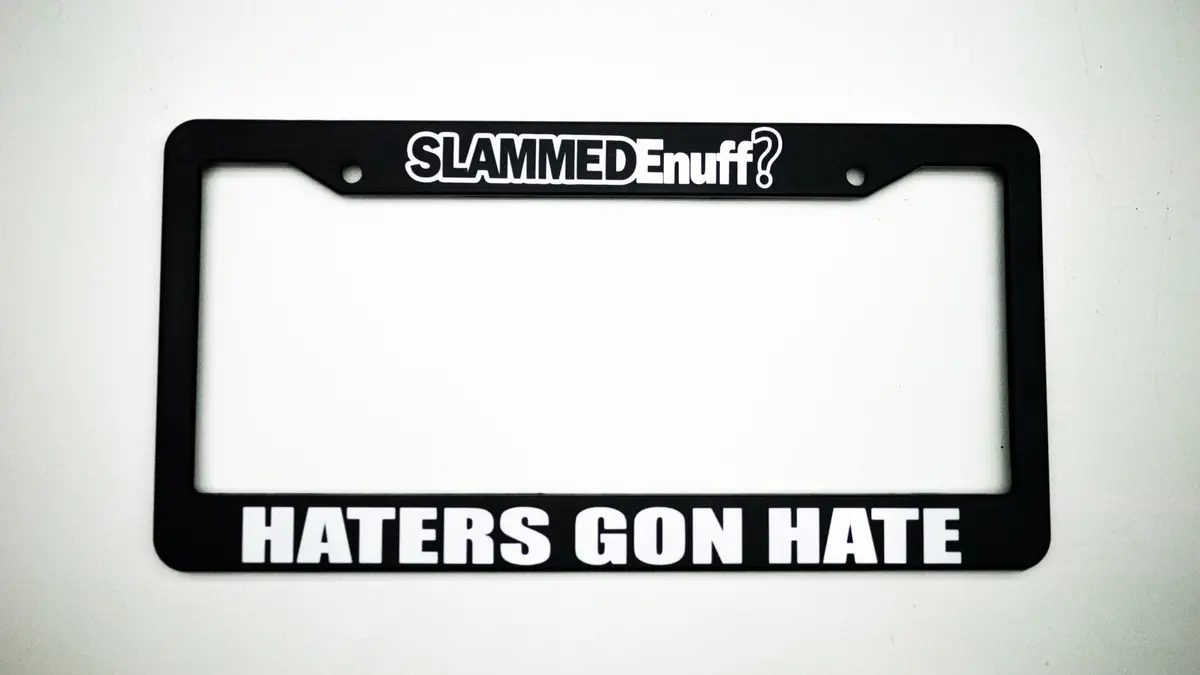 Haters Gon Hate Plate Frame 1