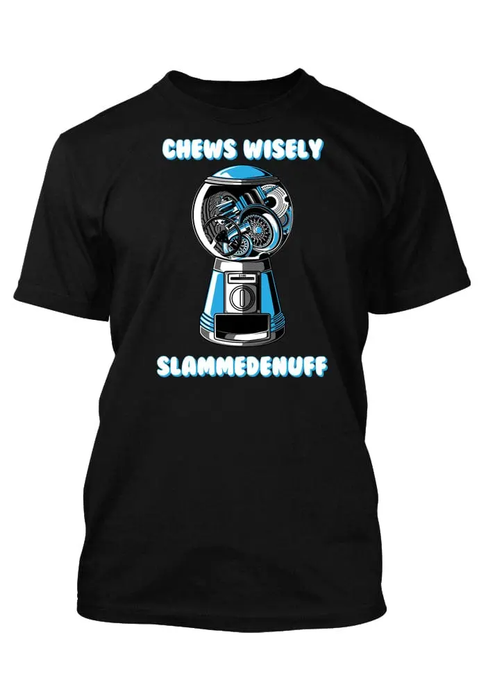 Chews Wisely Tee 1